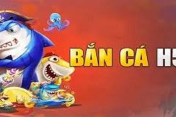 Bắn cá H5 – Loại hình săn cá đầy hấp dẫn tại nhà cái Debet