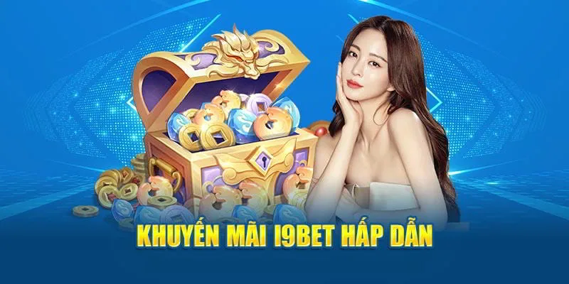 Tân thủ nhận thưởng 100% khi đăng ký tại nhà cái i9bet!