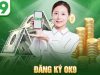 Đăng ký OK9 – Trải nghiệm sân chơi giải trí thời thượng