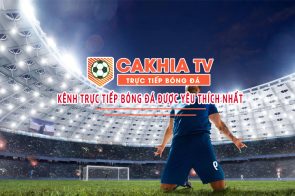 Hướng dẫn đầy đủ cách xem bóng đá hôm nay trên CakhiaTV