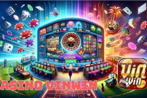 Casino Vinwin – Sân chơi lý tưởng cho tín đồ bài bạc online