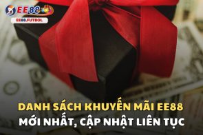 Khuyến mãi EE88 – So sánh ưu đãi EE88 với các nhà cái khác