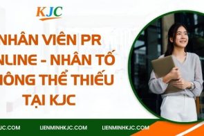 Việc làm KJC: Cơ hội nghề nghiệp vững chắc cho tương lai