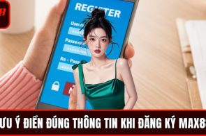 Đăng ký Max88 – Hướng dẫn chi tiết, nhanh chóng, an toàn