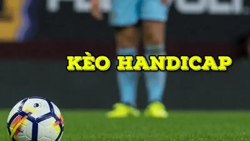Kèo Handicap tại V9Bet là gì và cách chơi dễ hiểu