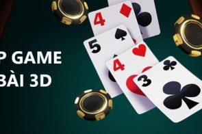 Trải nghiệm game bài 3D lối chơi đỉnh cao siêu hot 2025
