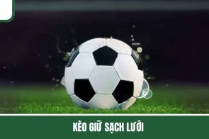 Kèo Giữ Sạch Lưới? Bỏ Túi Mẹo Chốt Cược Ăn Tiền Khủng