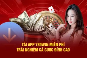 Tải app 789win trải nghiệm giải trí nhanh an toàn tiện lợi