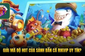 Bắn cá Rikvip – Chiến thuật săn boss nhận thưởng khổng lồ