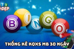 Thống kê KQXS MB 30 Ngày – Công cụ không thể bỏ qua